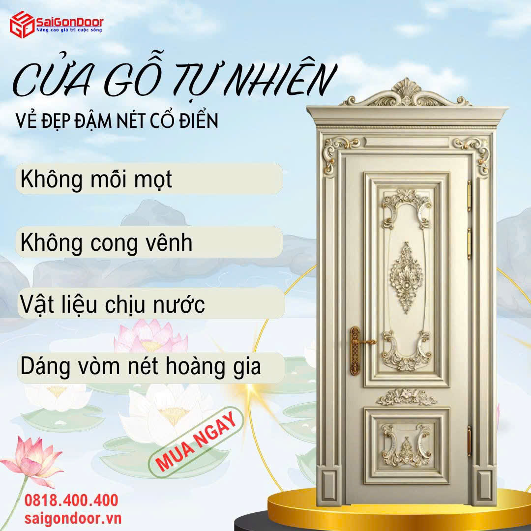 Cửa Gỗ Tự Nhiên Cổ Điển: Biểu Tượng Của Đẳng Cấp Và Giá Trị Vượt Thời Gian